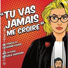 Tu Vas Jamais me Croire ! - Concert à Rouen au THEATRE A L'OUEST le 22 mai 2026