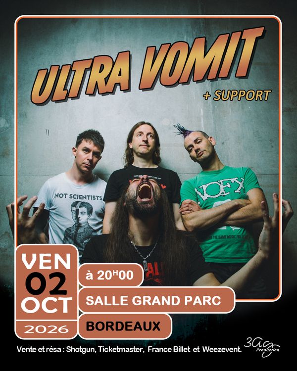 ULTRA VOMIT - Concert à Bordeaux au La Salle des Fêtes Bordeaux Grand Parc le 2 octobre 2026