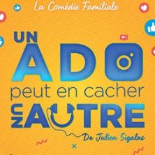 Un Ado Peut en Cacher un Autre - Concert à Tours au Comédie de Tours le 17 mai 2026