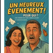 Un heureux événement, pour qui ? - Concert à Lyon au Laurette Théâtre le 15 mai 2026