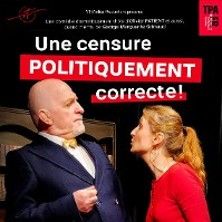 Une Censure Politiquement Correcte - Concert à Paris au Théâtre le Mélo d'Amélie le 29 novembre 2026