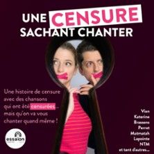 Une Censure Sachant Chanter - Concert à Paris au Essaïon - Salle Cabaret le 12 mai 2026