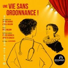Une Vie sans Ordonnance ! - Concert à Paris au Essaïon - Salle Cabaret le 7 juillet 2026