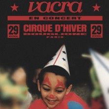 Vacra - Concert à Paris au CIRQUE D'HIVER BOUGLIONE le 29 avril 2026
