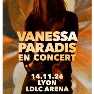 Vanessa Paradis - Concert à Lyon-décines au LDLC ARENA le 14 novembre 2026