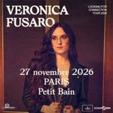 Veronica Fusaro - Concert à Paris au PETIT BAIN le 27 novembre 2026