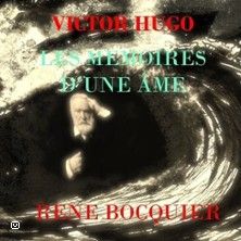 Victor Hugo : Les mémoires d'une âme - Concert à Paris au Théâtre de l'Ile Saint-Louis Paul Rey le 14 mai 2026