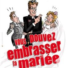 Vous Pouvez Embrasser la Mariée - Concert à Besancon au COMEDIE DE BESANCON le 22 août 2026