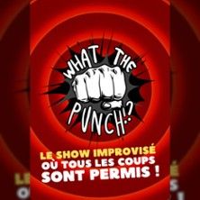 What The Punch !? - Concert à Paris au Le Montorgueil - Scène des Halles le 10 mai 2026