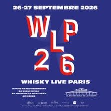 Whisky Live Paris - Concert à Paris au La Grande Halle de la Villette le 26 septembre 2026