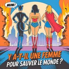 Y a-t-il une Femme pour Sauver le Monde ? - Concert à Tours au Comédie de Tours le 2 mai 2026