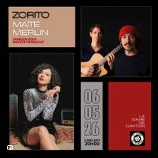 Zorito x Maîté Merlin - Concert à Paris au La Dame de Canton le 6 mai 2026
